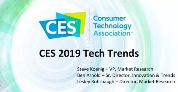 CES 2019 科技趋势(附40页PPT)